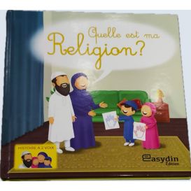 Quelle est ma Religion ? - Histoire à 2 Voix - Edition Easydin