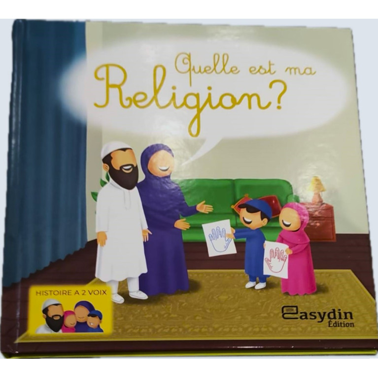 Quelle est ma Religion ? - Histoire à 2 Voix - Edition Easydin