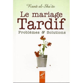 Le Mariage Tardif - Edition...