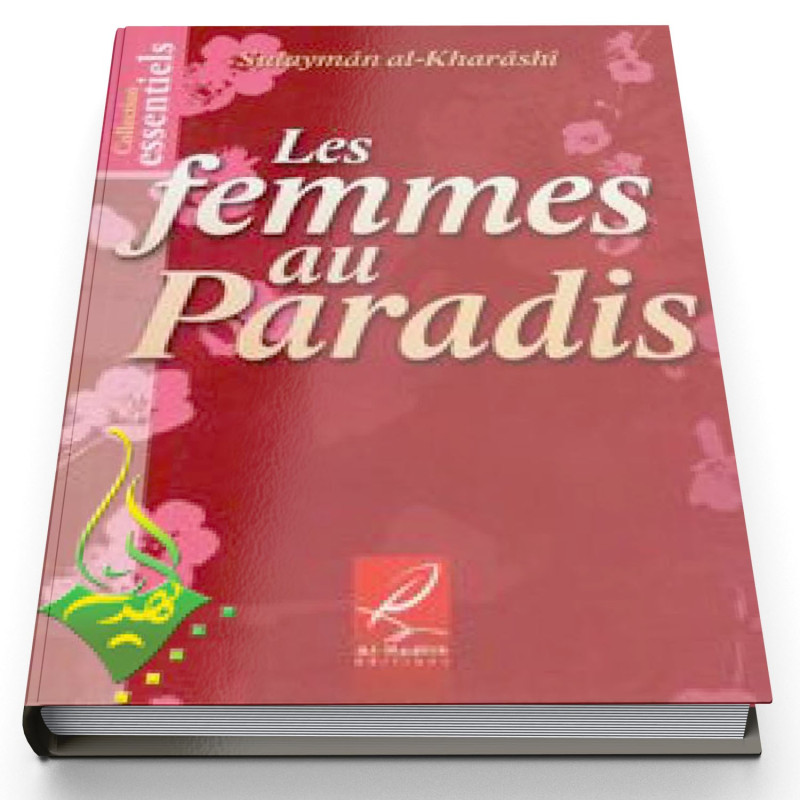 Les Femmes au Paradis - Edition Al Hadith Les Femmes au Paradis - Edition Al Hadith