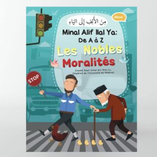 Les nobles moralités de A à Z - Nasir Umar bin 'Amr - Edition Ibn Badis
