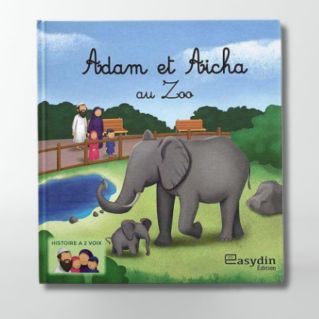 Adam et Aicha au Zoo - Histoire à 2 Voix - Edition Easydin