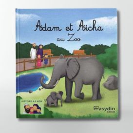 Adam et Aicha au Zoo - Histoire à 2 Voix - Edition Easydin
