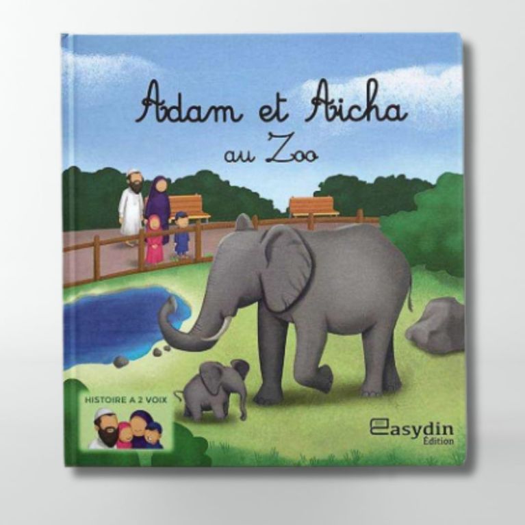 Adam et Aicha au Zoo - Histoire à 2 Voix - Edition Easydin Adam et Aicha au Zoo - Histoire à 2 Voix - Edition Easydin