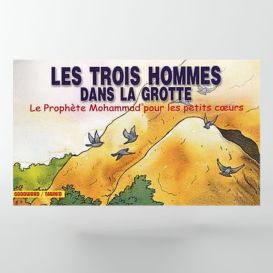 Les trois hommes dans la grotte - Edition Tawhid