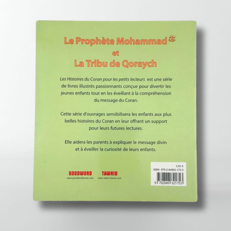 Le Prophète Mohammad et la tribu de Qoryach - Edition Tawhid Le Prophète Mohammad et la tribu de Qoryach - Edition Tawhid