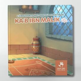 L'émouvante histoire du repentir de Ka'b ibn Malik - Edition Muslim Kid