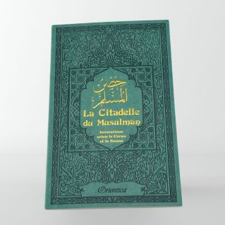 Citadelle Du Musulman - Vert et doré - Francais Arabe Phonétique - Edition Orientica