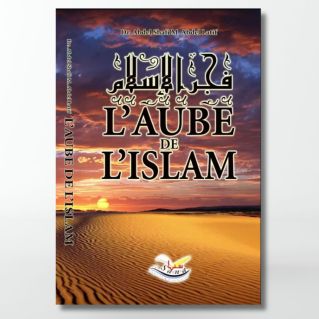 L'aube de l'islam - Abd Esh-Shâfi - Edition Sana
