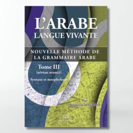 L'Arabe Langue Vivante - Tome 3 - Al Qahtani- Edition Ennour 