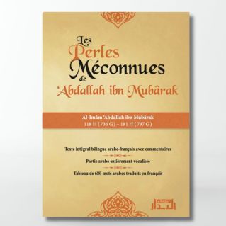 Les perles méconnues - Abdallah Ibn Mubârak - Edition Al Bidar