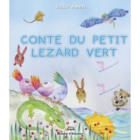 Conte du petit Lézard vert - Edition Maison d'Ennour (inventaire)