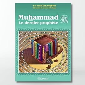 Muhammad - le dernier prophète- Edition Orientica