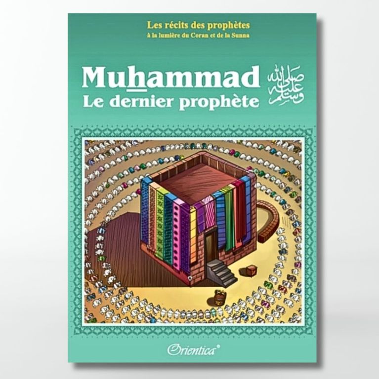 Muhammad - le dernier prophète- Edition Orientica Muhammad - le dernier prophète- Edition Orientica
