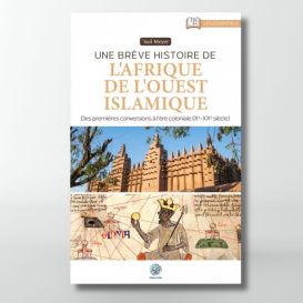 Une brève histoire de l'Afrique de l'ouest islamique- Editions Ribât