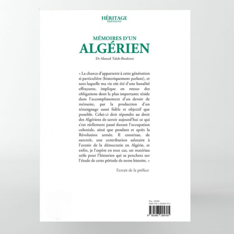 Mémoires d'un algérien - Tome 1 : Rêves et épreuves (1932 - 1965) - Ahmed Taleb-Ibrahimi - éditions Héritage
