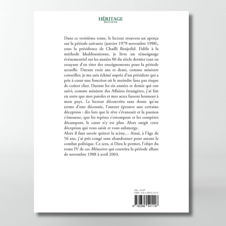 Mémoires d'un algérien - tome 3 - Ahmed Taleb-Ibrahimi- Ahmed Taleb-Ibrahimi - éditions Héritage Mémoires d'un algérien - tome 3 - Ahmed Taleb-Ibrahimi- Ahmed Taleb-Ibrahimi - éditions Héritage