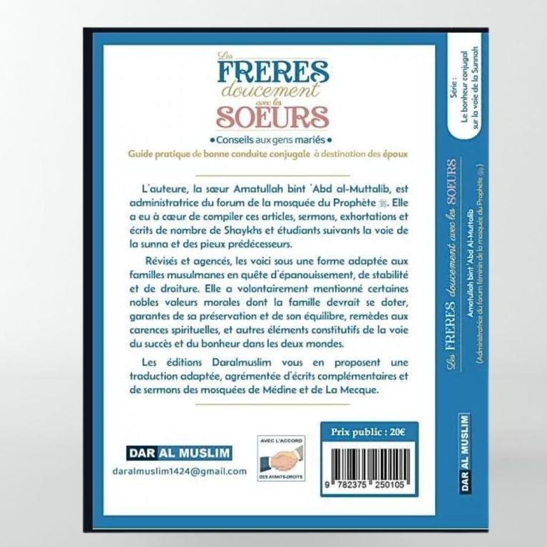 Les frères doucement avec les sœurs – Amatullah bint ‘Abd al-Muttalib - édition Dar al muslim