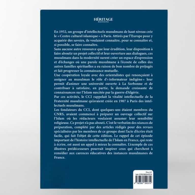 L'Islam présenté par les musulmans de France : pour une histoire intellectuelle de l'Islam en France- éditions Héritage