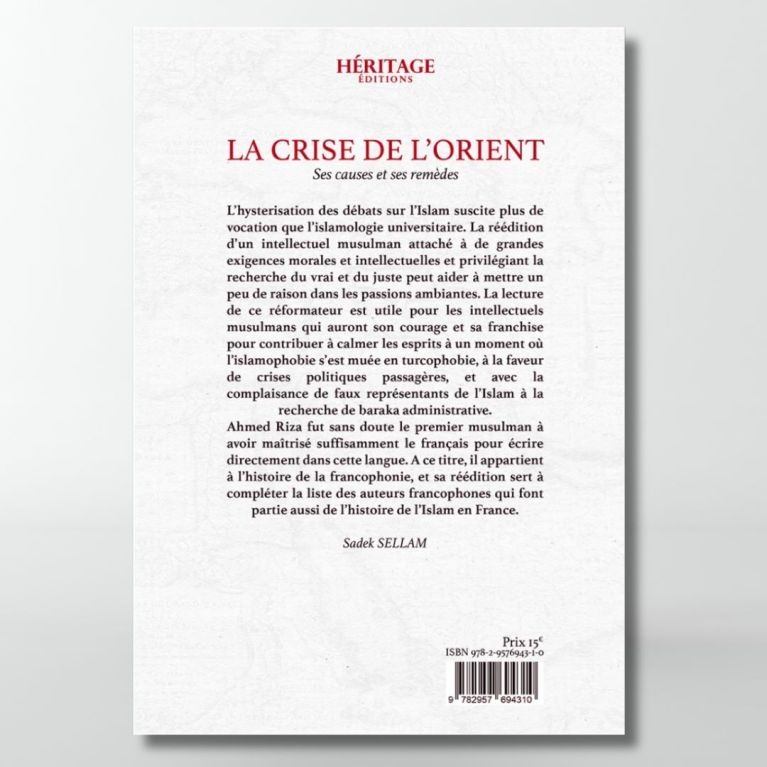 La crise de l'Orient - Ahmed Riza - éditions Héritage La crise de l'Orient - Ahmed Riza - éditions Héritage