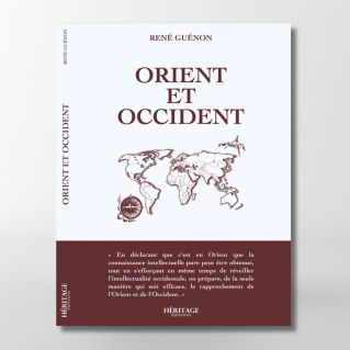 Orient et Occident - René Guénon- Editions Héritage