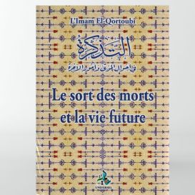 Le sort des morts et la vie future - El Qortoubi - éditions Universel