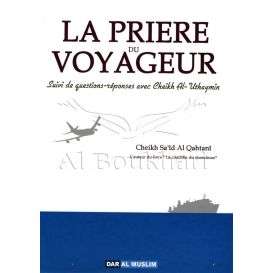 La Prière du Voyageur Ques,Répon, Cheikh Al-Uthaymin - Edition DarAlMuslim