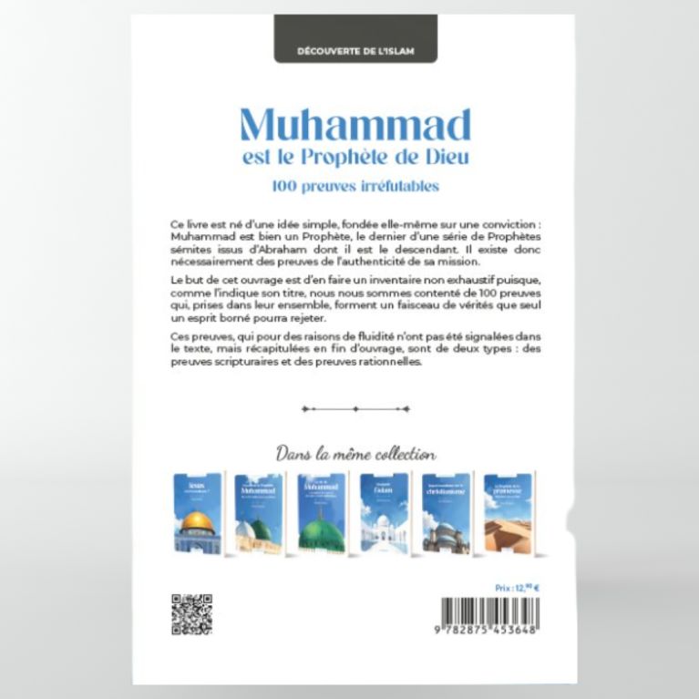 Muhammad est le Prophète de Dieu 100 preuves irréfutables - Editions Al hadith
