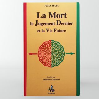 La mort, le Jugement dernier et la vie future-Edition Universelle