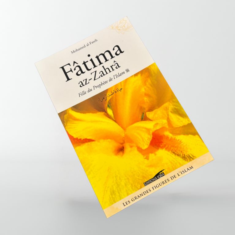 Fatima az-Zahra - Fille du prophète de l'Islam - Mohamed Al-Fateh - Iqra