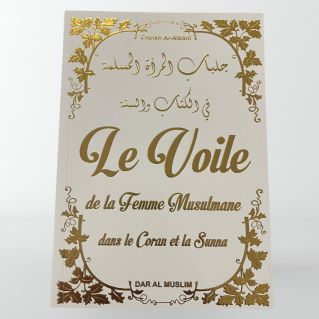 Le Voile de la Femme Musulmane (Dans le Coran et la Sunna)- DarAlMuslim