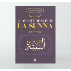 Le mérite de suivre la Sunna