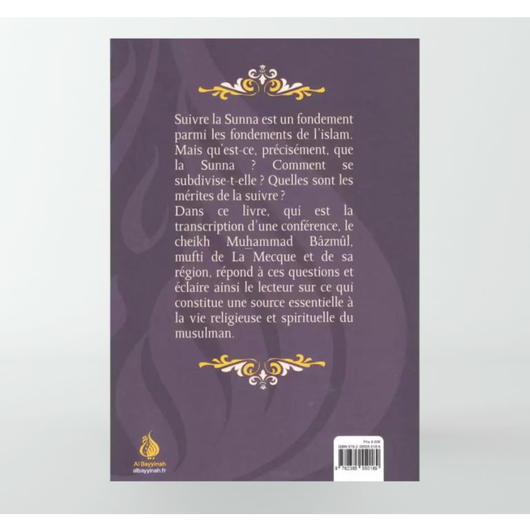 Le mérite de suivre la Sunna Le mérite de suivre la Sunna