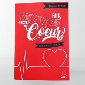 Fais revivre ton cœur - Nouman Ali Khan - MuslimCity