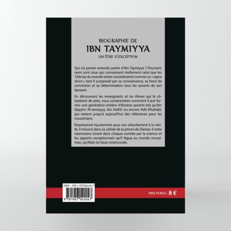 Biographie de Ibn Taymiyya – Un être d’exception - Edition Al Bidar Biographie de Ibn Taymiyya – Un être d’exception - Edition Al Bidar