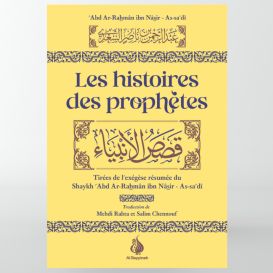 Les histoires des prophètes - As-Sa'dî - Edition Al Bayyinah