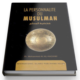 La Personnalité du Musulman...