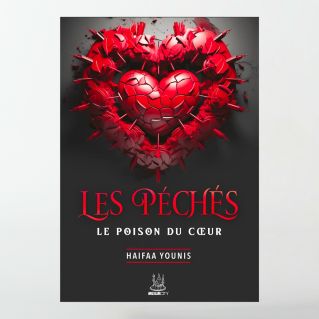 Les péchés : le poison du coeur - Haifaa Younis - MuslimCity