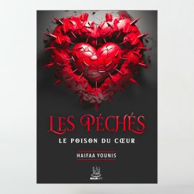 Les péchés : le poison du coeur - Haifaa Younis - MuslimCity