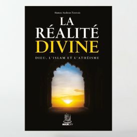 La réalité divine - Hamza Andreas Tzorzis - édition Muslimcity