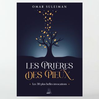 Les prières des pieux - Omar Suleiman - MuslimCity