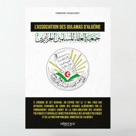 L'Association des Oulamas d'Algérie - Commandant Jacques Carret - Héritage éditions