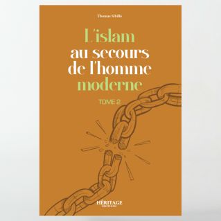 copy ofL'islam au secours de l'homme moderne : tome n°2 - Thomas Sibille - éditions Héritage