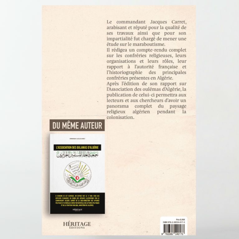 Le maraboutisme et les confréries religieuses musulmanes en Algérie – Jacques Carret- éditions Héritage