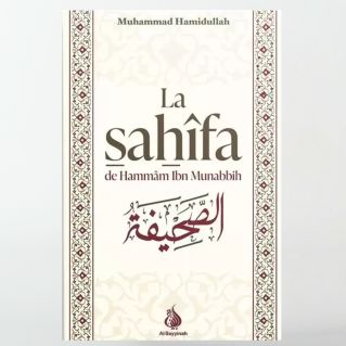 La sahîfa de Hammâm ibn Munabbih - Muhammad Hamidullah - Al Bayyinah