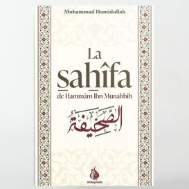 La sahîfa de Hammâm ibn Munabbih - Muhammad Hamidullah - Al Bayyinah
