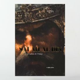 Salah al-Din - le sultan des musulmans - Sarrazins