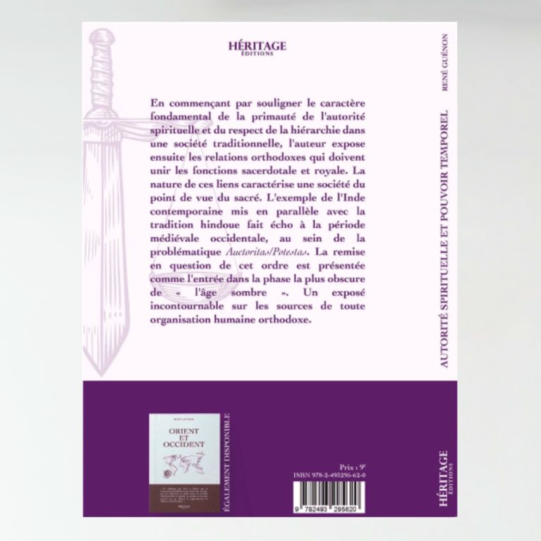 Autorité spirituelle et pouvoir temporel - René Guenon- éditions Héritage