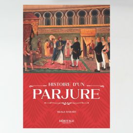 Histoire d'un parjure - Michel Habart - Héritage