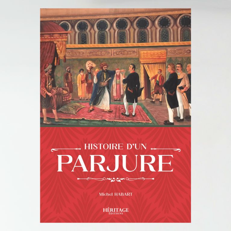 Histoire d'un parjure - Michel Habart - Héritage